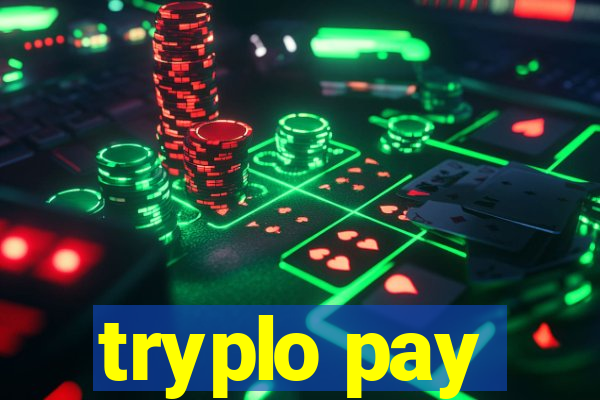 tryplo pay